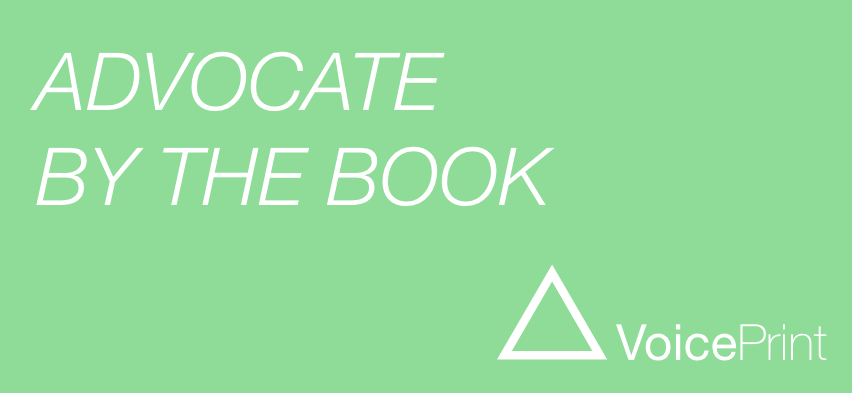Graphic with the words "Advocate By The Book"