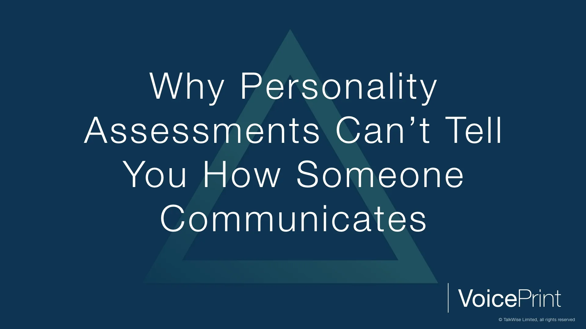 Why Personality Assessments Can't Tell You How Someone Communicates